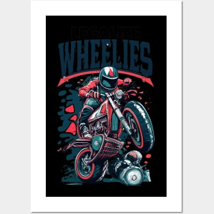 legalize wheelies Posters and Art